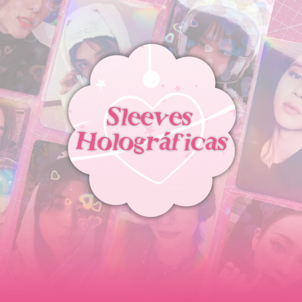 Sleeves Holográficas